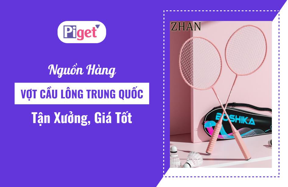 Các Loại Vợt Cầu Lông Trung Quốc