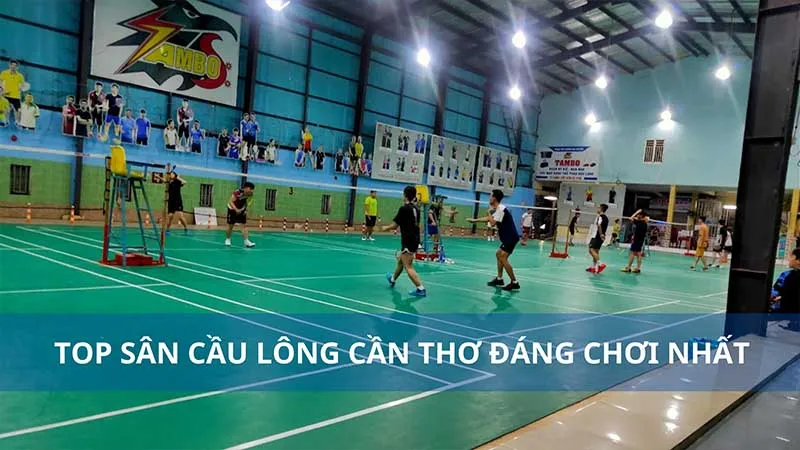 Sân cầu lông Cần Thơ