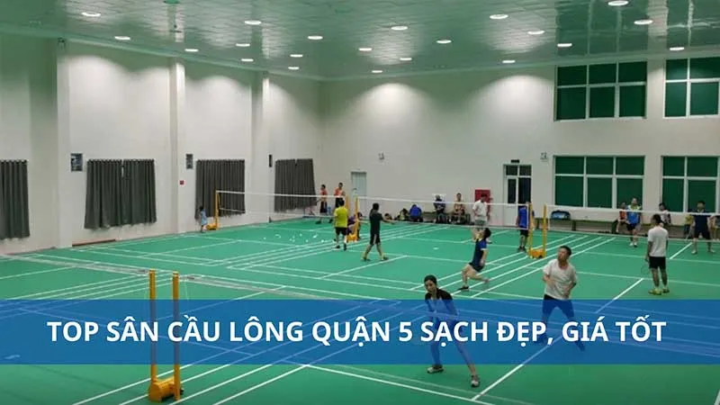 Sân cầu lông quận 5