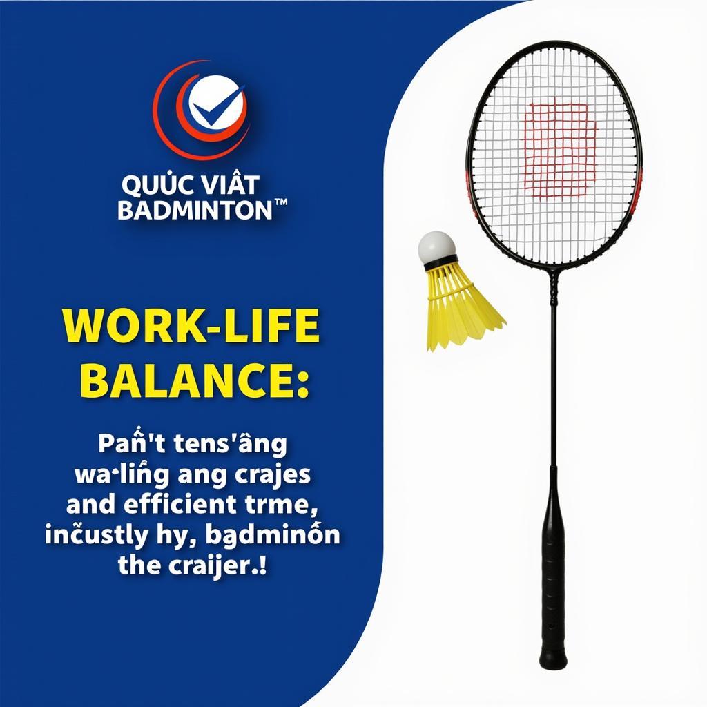 Quốc Việt Badminton và giãn kích cơ chữ